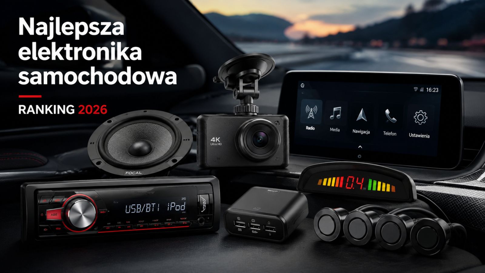 Najlepsza elektronika samochodowa 2026 – Ranking car electronics