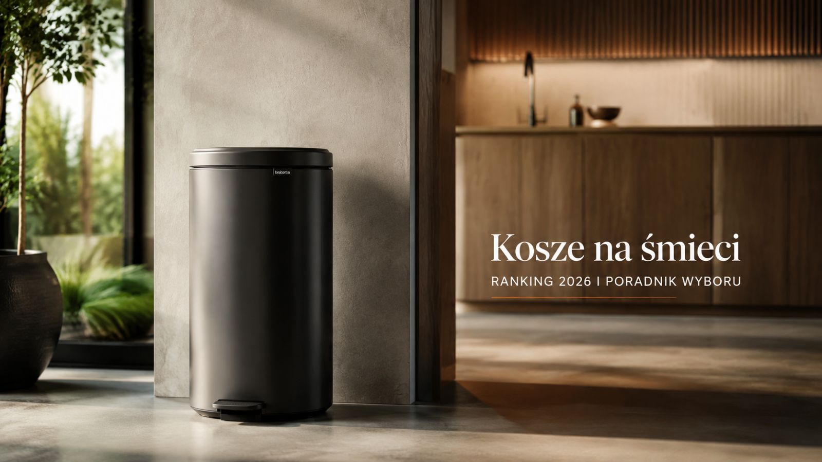 Designerski kosz na śmieci – ranking 2026 i poradnik wyboru
