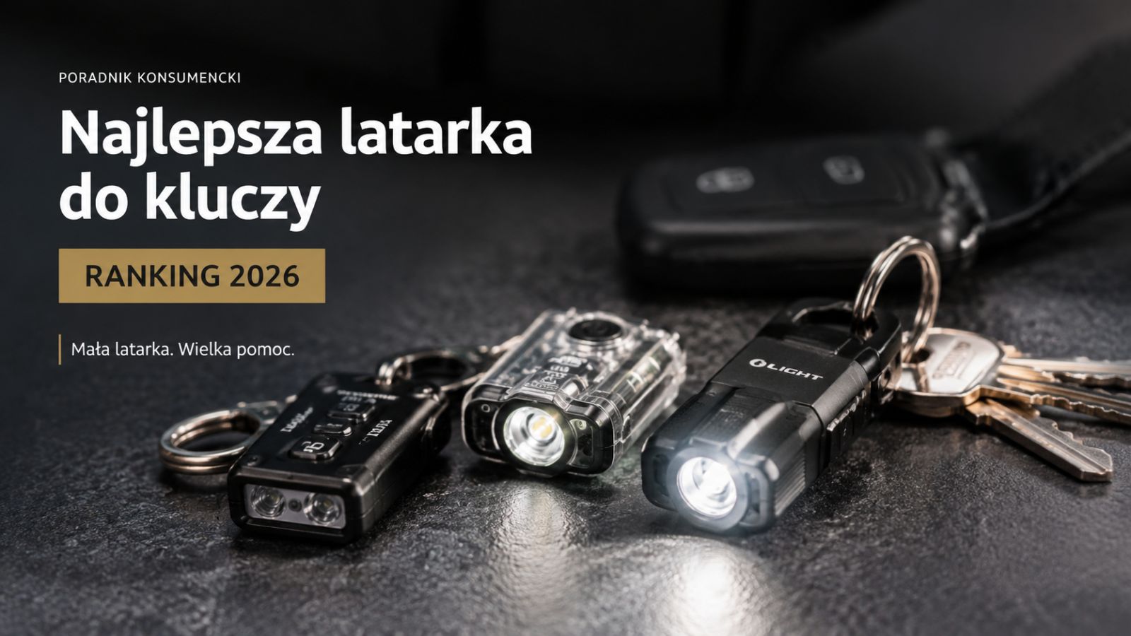 Najlepsza latarka do kluczy – Ranking keychain light 2026