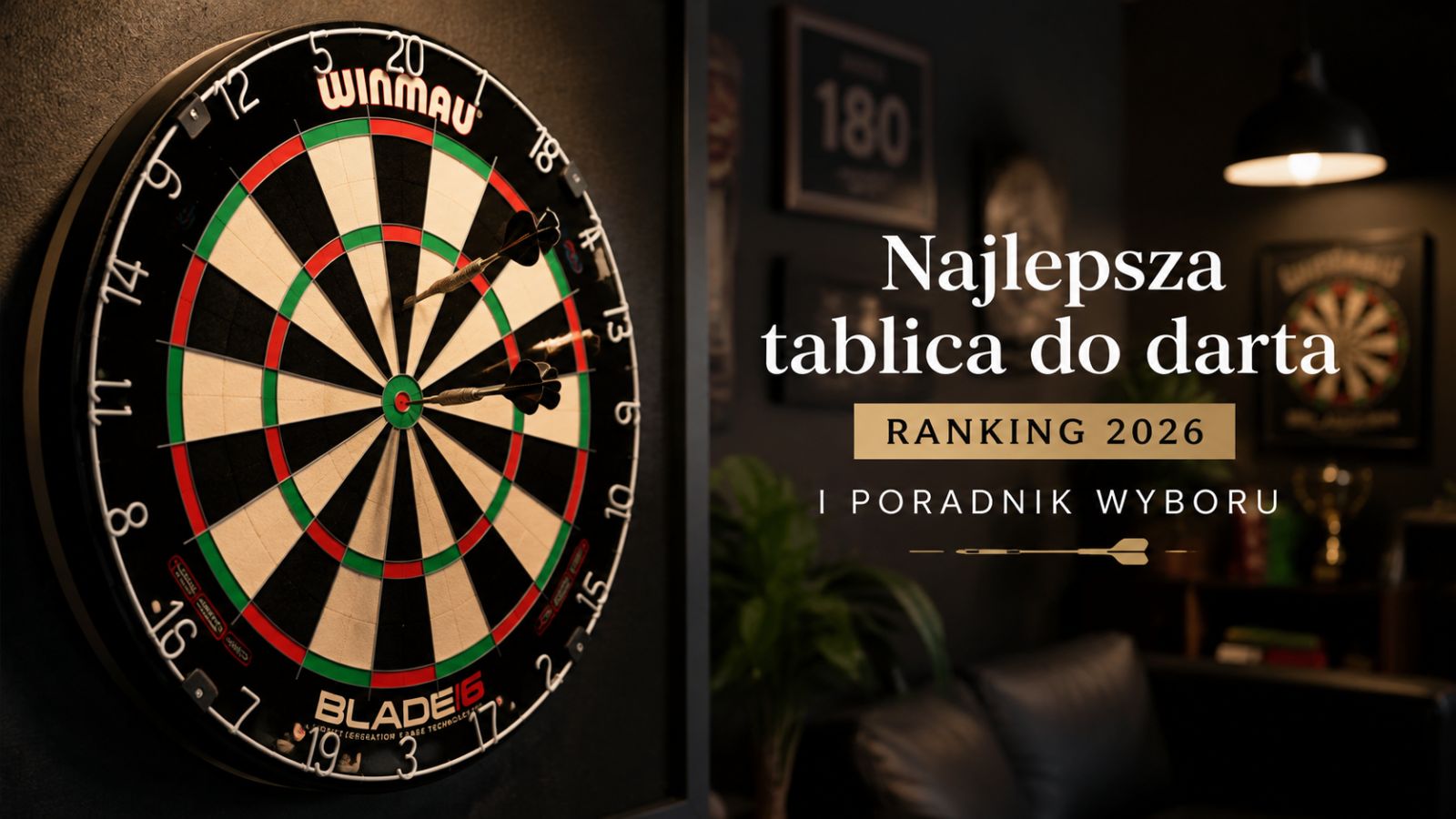 Najlepsza tablica do darta – ranking 2026 i poradnik wyboru