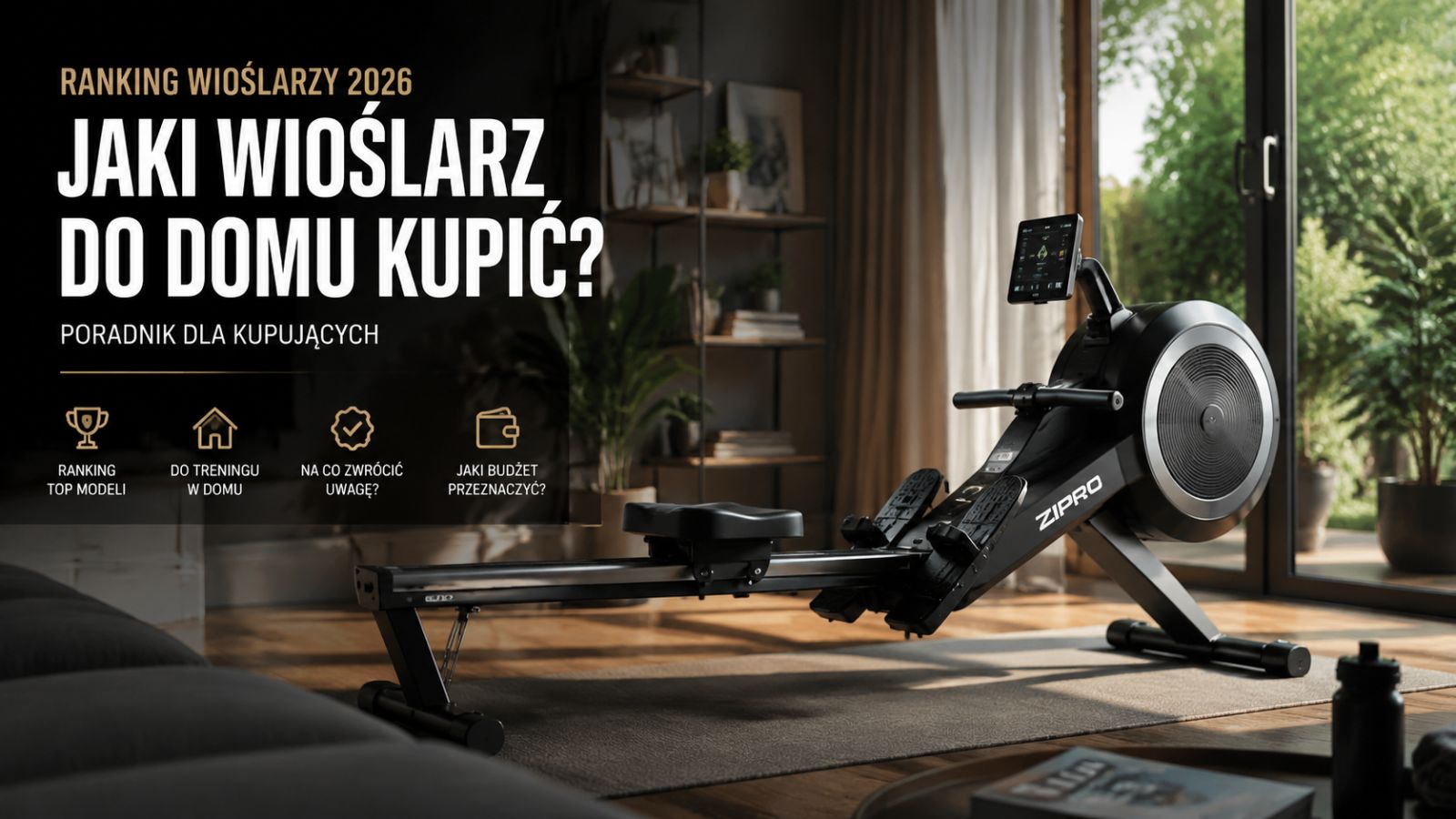 Ranking wioślarzy 2026 – Jaki wioślarz do domu kupić?
